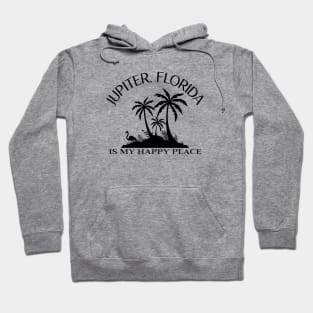 Jupiter, Florida Is My Happy Place Hoodie